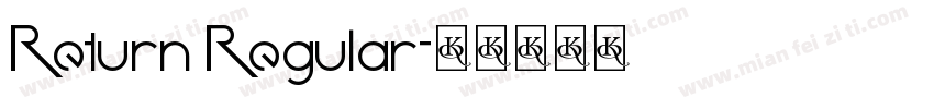 Return Regular字体转换